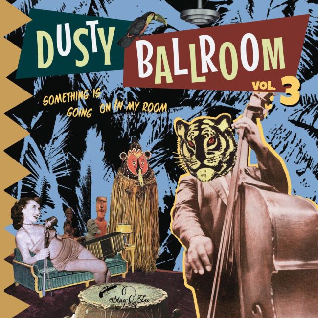 V.A. - Dusty Ballroom Vol 3 : Something Is Going On In My Room